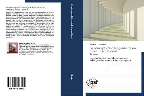 Le concept d'indérogeabilité en droit international Tome I