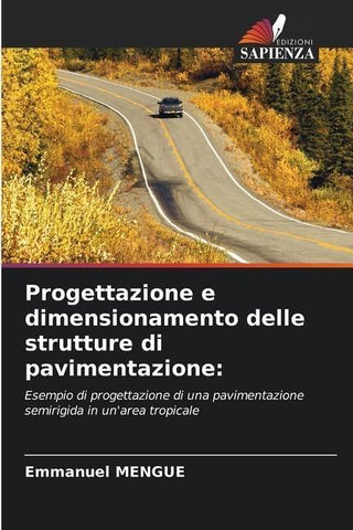 Progettazione e dimensionamento delle strutture di pavimentazione: