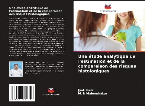 Une étude analytique de l'estimation et de la comparaison des risques histologiques