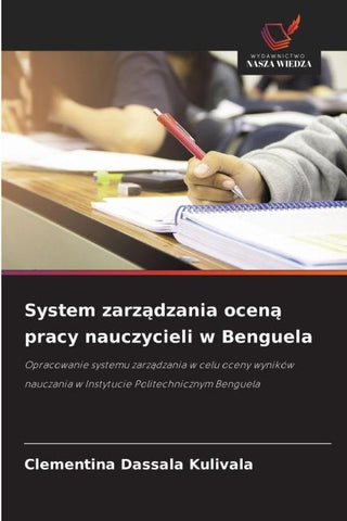 System zarz¿dzania ocen¿ pracy nauczycieli w Benguela