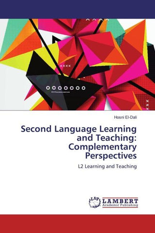 Second Language Learning and Teaching: Complementary Perspectives