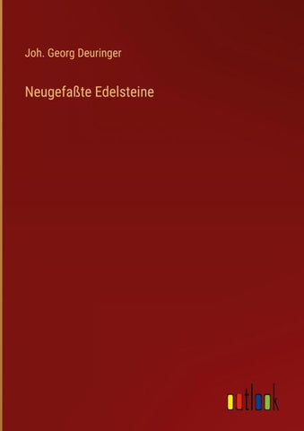 Neugefaßte Edelsteine