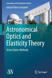 Astronomical Optics and Elasticity Theory