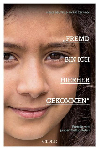 »Fremd bin ich hierher gekommen«