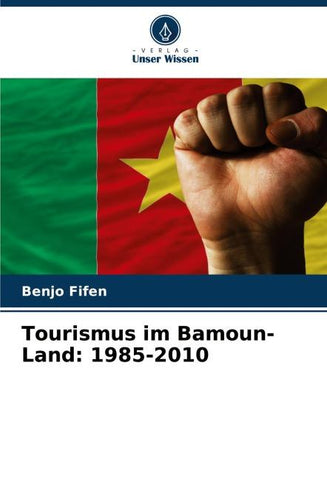 Tourismus im Bamoun-Land: 1985-2010