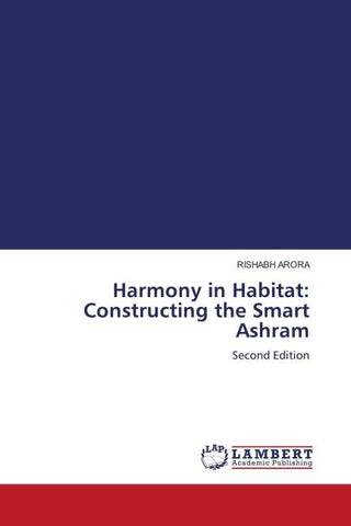Harmony in Habitat: Constructing the Smart Ashram