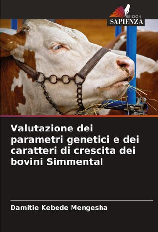 Valutazione dei parametri genetici e dei caratteri di crescita dei bovini Simmental
