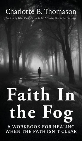 Faith In The Fog