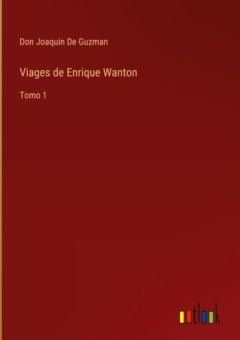 Viages de Enrique Wanton