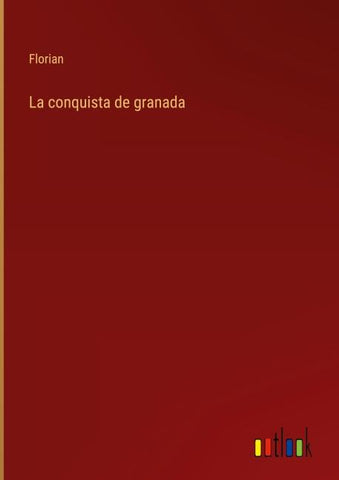 La conquista de granada