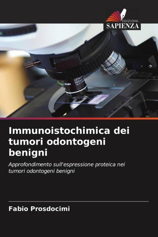 Immunoistochimica dei tumori odontogeni benigni