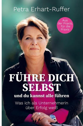 Führe Dich selbst und du kannst alle führen