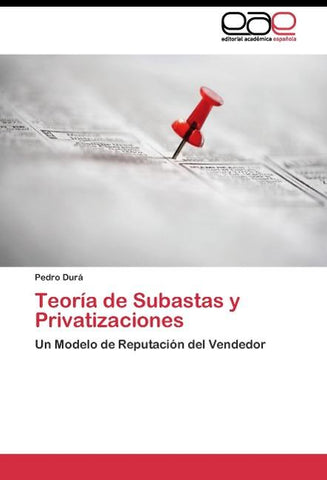 Teoría de Subastas y Privatizaciones