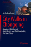 City Walks in Chongqing