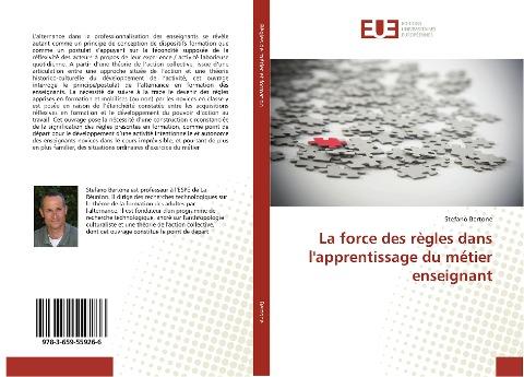 La force des règles dans l'apprentissage du métier enseignant