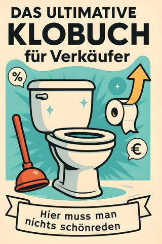 Das ultimative Klobuch für Verkäufer
