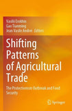 Shifting Patterns of Agricultural Trade