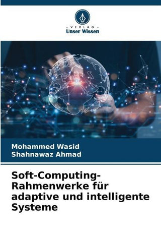 Soft-Computing-Rahmenwerke für adaptive und intelligente Systeme
