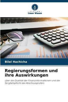Regierungsformen und ihre Auswirkungen