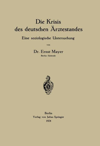 Die Krisis des deutschen Ärztestandes