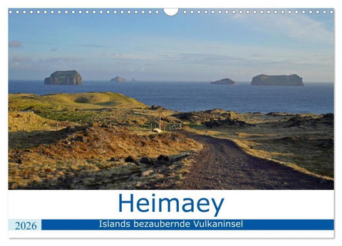 Heimaey - Islands bezaubernde Vulkaninsel (Wandkalender 2026 DIN A3 quer), CALVENDO Monatskalender