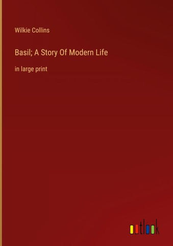 Basil; A Story Of Modern Life