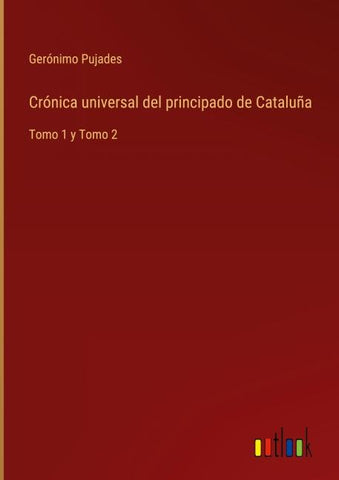 Crónica universal del principado de Cataluña
