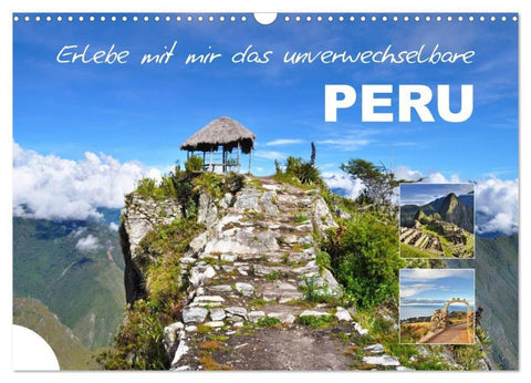 Erlebe mit mir das unverwechselbare Peru (Wandkalender 2026 DIN A3 quer), CALVENDO Monatskalender