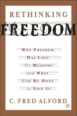Rethinking Freedom