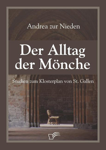 Der Alltag der Mönche