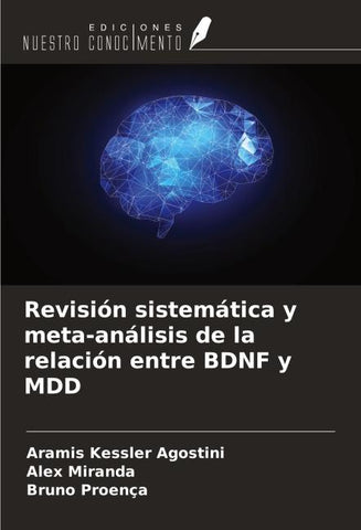Revisión sistemática y meta-análisis de la relación entre BDNF y MDD