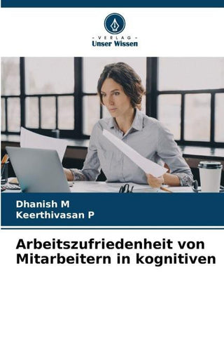 Arbeitszufriedenheit von Mitarbeitern in kognitiven
