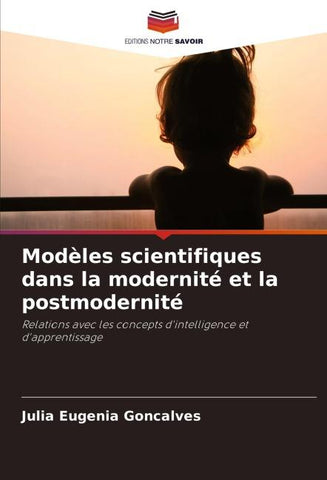 Modèles scientifiques dans la modernité et la postmodernité