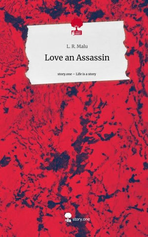 Love an Assassin. Life is a Story - story.one