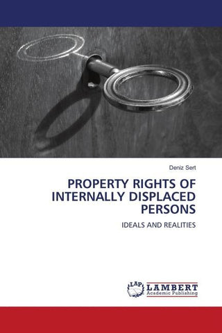 PROPERTY RIGHTS OF INTERNALLY DISPLACED PERSONS