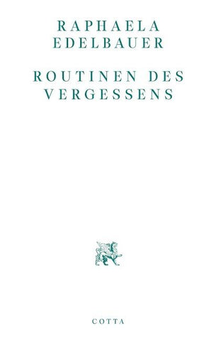 Routinen des Vergessens