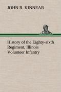 History of the Eighty-sixth Regiment, Illinois Volunteer Infantry, during its term of service