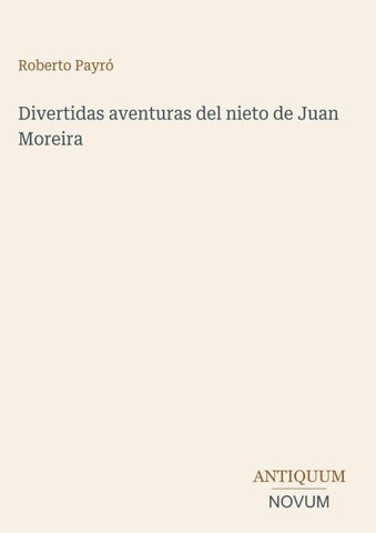 Divertidas aventuras del nieto de Juan Moreira