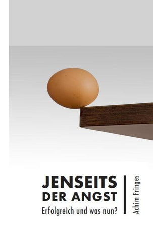 Jenseits der Angst