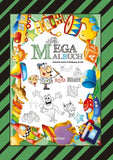 MEGA MALBUCH - 250 SEITEN - LUSTIGE MOTIVE - SPANNENDE THEMEN - VERSCHIEDENE WELTEN - EIN ABENTEUER FÜR ZEICHNER