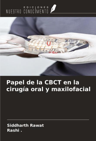 Papel de la CBCT en la cirugía oral y maxilofacial