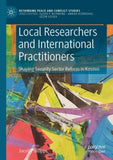 Local Researchers and International Practitioners