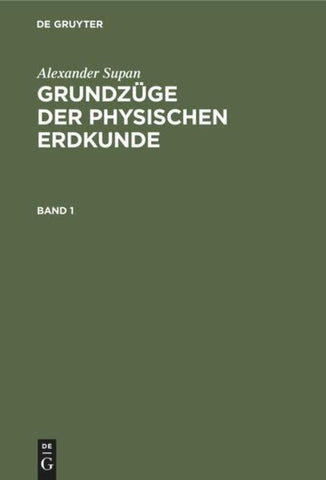 Grundzüge der physischen Erdkunde. Band 1