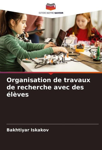 Organisation de travaux de recherche avec des élèves