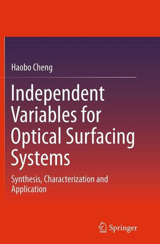 Independent Variables for Optical Surfacing Systems