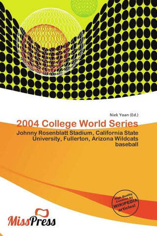 2004 College World Series