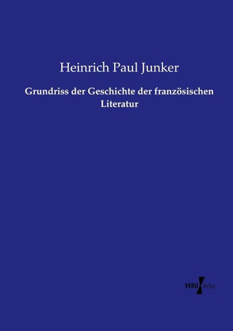 Grundriss der Geschichte der französischen Literatur