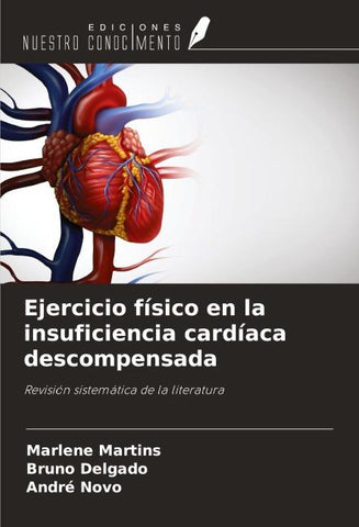 Ejercicio físico en la insuficiencia cardíaca descompensada