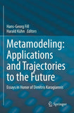 Metamodeling: Applications and Trajectories to the Future