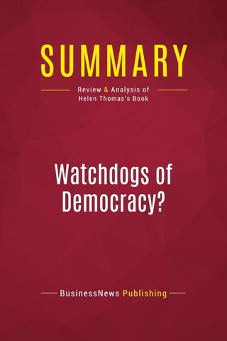 Summary: Watchdogs of Democracy?